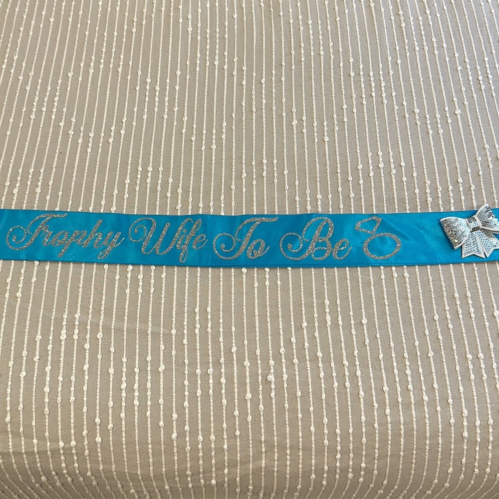 Trophy Wife Bachelorette Sash